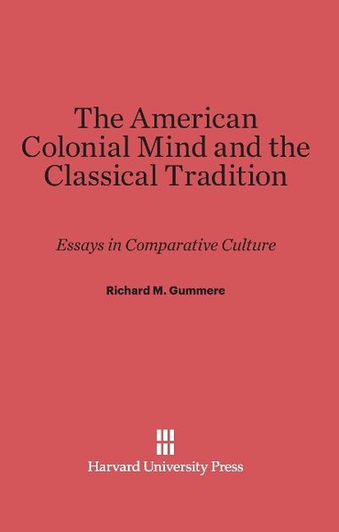 Produktbild: The American Colonial Mind and the Classical Tradition