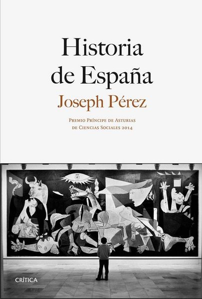 Produktbild: Historia de Espa&ntilde;a : Premio Pr&iacute;ncipe de Asturias de Ciencia Sociales 2014