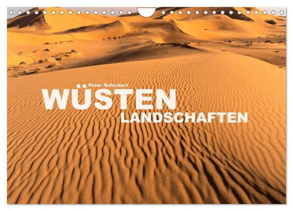 Wüstenlandschaften (Wandkalender 2026 DIN A4 quer), CALVENDO Monatskalender
