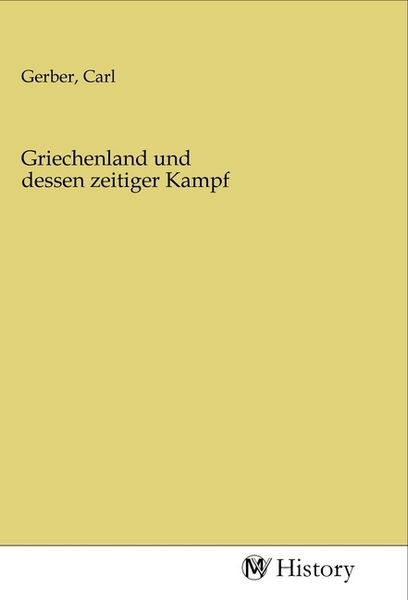 Produktbild: Griechenland und dessen zeitiger Kampf