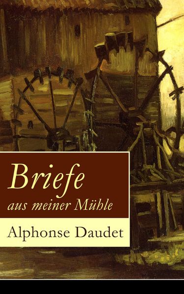 Produktbild: Briefe aus meiner M&uuml;hle
