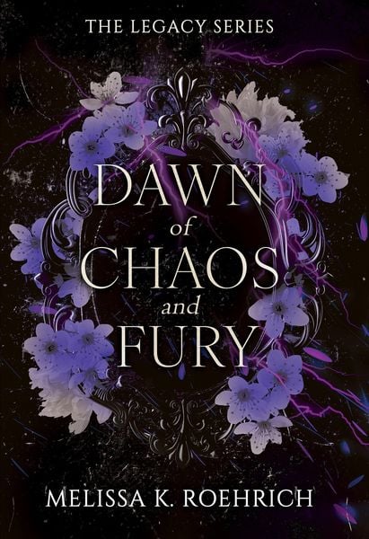 Dawn of Chaos and Fury, Taschenbuch von Melissa K. Roehrich, Penguin LLC US, 978-1-4967-6036-4