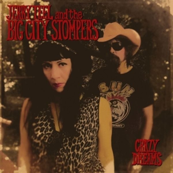 Crazy Dreams - Jerr And The Big City Stompers Teel, Vinyl