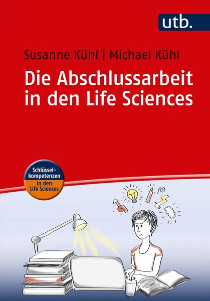 Produktbild: Die Abschlussarbeit in den Life Sciences
