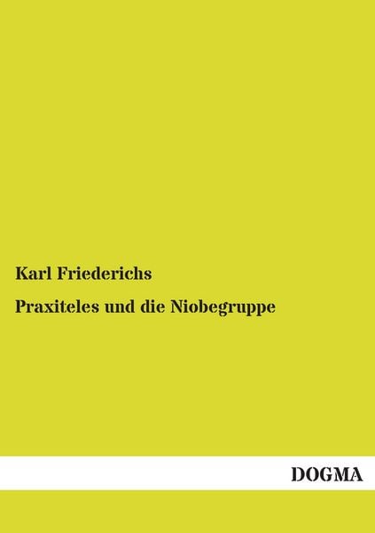 Produktbild: Praxiteles und die Niobegruppe