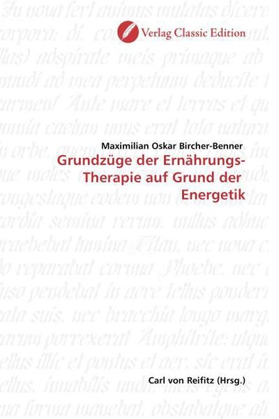 Produktbild: Bircher-Benner, M: Grundz&uuml;ge der Ern&auml;hrungs-Therapie auf Gru