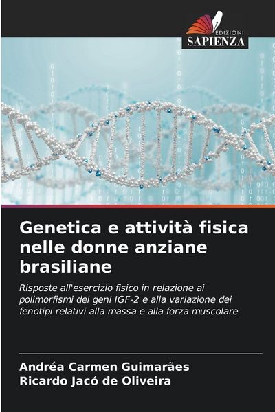 Produktbild: Genetica e attivit&agrave; fisica nelle donne anziane brasiliane