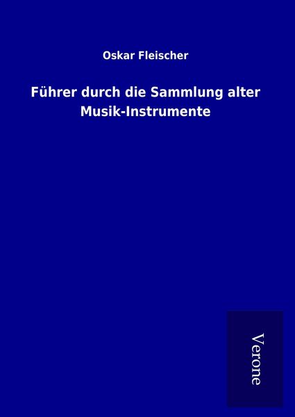 Produktbild: F&uuml;hrer durch die Sammlung alter Musik-Instrumente