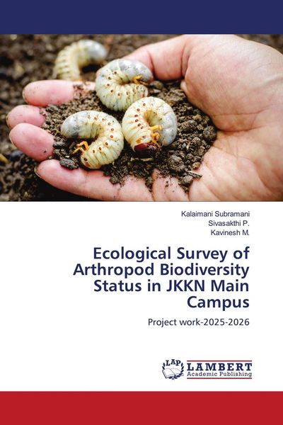 Produktbild: Ecological Survey of Arthropod Biodiversity Status in JKKN Main Campus