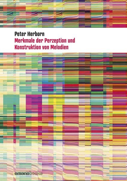 Produktbild: Merkmale der Perzeption und Konstruktion von Melodien