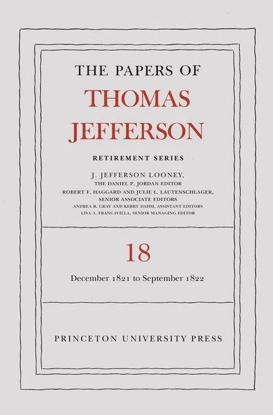 Produktbild: The Papers of Thomas Jefferson, Retirement Series, Volume 18