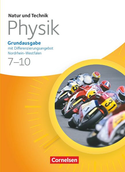 Produktbild: Natur und Technik - Physik: Grundausgabe mit Differenzierungsangebot - Sekundarschule/Gesamtschule Nordrhein-Westfalen - Gesamtband