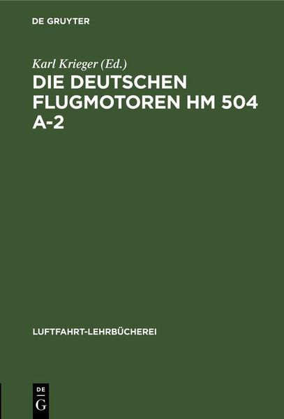 Produktbild: Die deutschen Flugmotoren HM 504 A-2