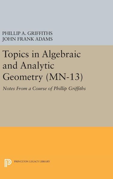 Produktbild: Topics in Algebraic and Analytic Geometry