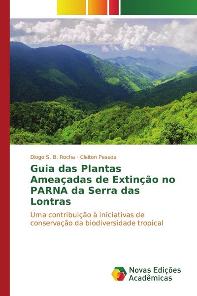 Produktbild: Guia das Plantas Amea&ccedil;adas de Extin&ccedil;&atilde;o no PARNA da Serra das Lontras