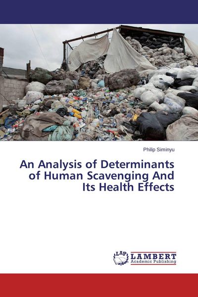 Produktbild: An Analysis of Determinants of Human Scavenging And Its Health Effects