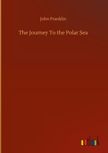Produktbild: The Journey To the Polar Sea