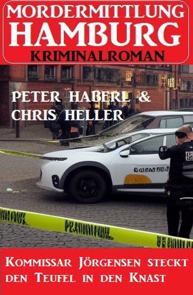 Produktbild: Kommissar J&ouml;rgensen steckt den Teufel in den Knast: Mordermittlung Hamburg Kriminalroman
