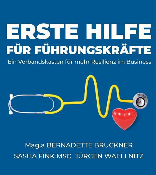 Produktbild: Erste Hilfe f&uuml;r F&uuml;hrungskr&auml;fte