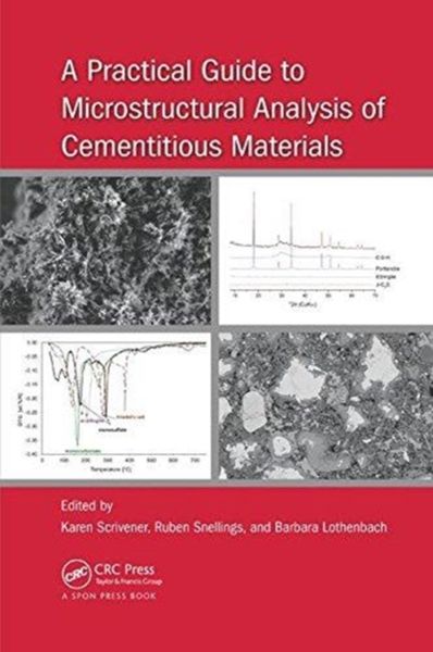 Produktbild: A Practical Guide to Microstructural Analysis of Cementitious Materials