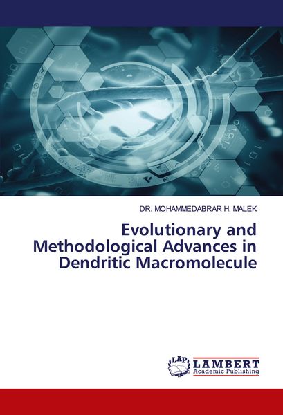Produktbild: Evolutionary and Methodological Advances in Dendritic Macromolecule