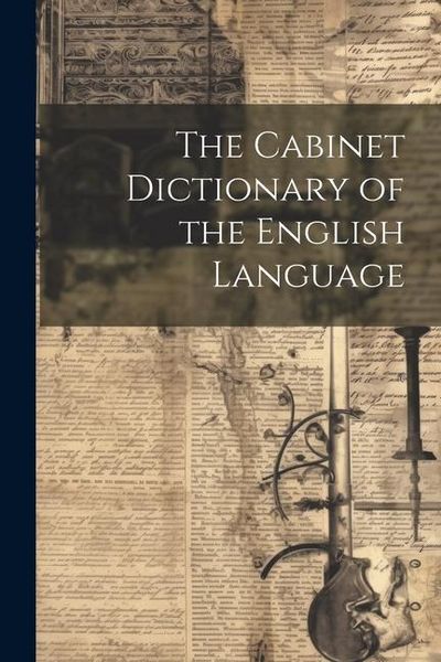 Produktbild: The Cabinet Dictionary of the English Language