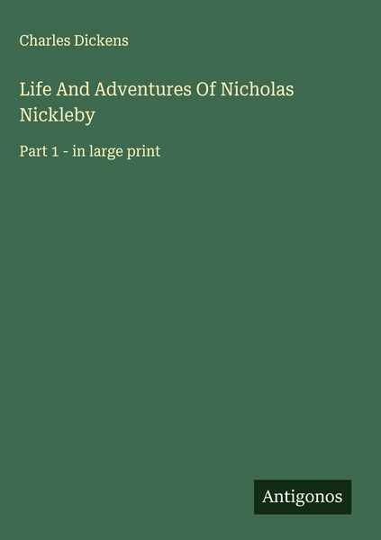 Produktbild: Life And Adventures Of Nicholas Nickleby