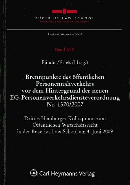 Produktbild: Brennpunkte des &ouml;ffentlichen Personennahverkehrs vor dem Hintergrund der neuen EG-Personenverkehrsdiensteverordnung Nr. 1370/2007