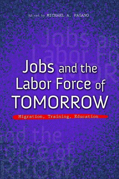 Produktbild: Jobs and the Labor Force of Tomorrow