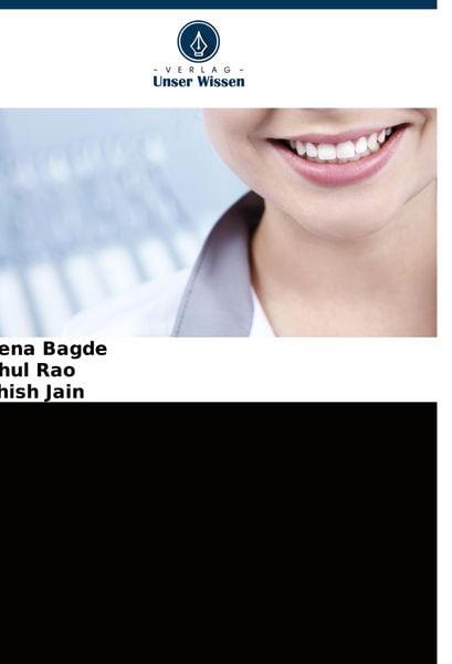 Dentin-Überempfindlichkeit, Taschenbuch von Reena Bagde , Rahul Rao , Ashish Jain, Verlag Unser Wissen, 9786207089918