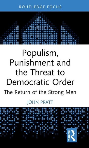 Produktbild: Populism, Punishment and the Threat to Democratic Order
