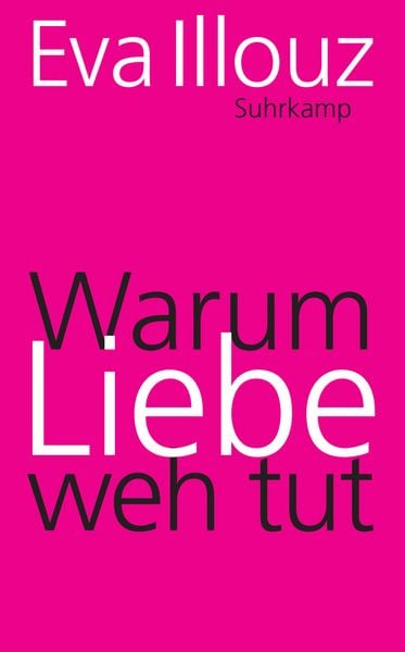Produktbild: Warum Liebe weh tut