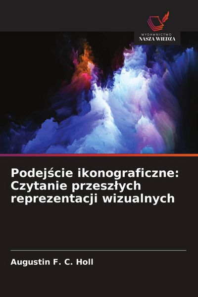Produktbild: Podej&iquest;cie ikonograficzne: Czytanie przesz&iquest;ych reprezentacji wizualnych