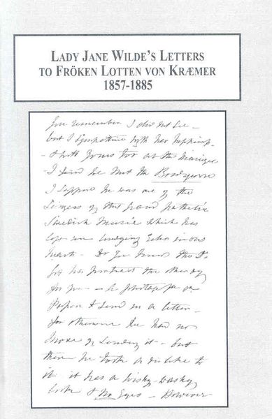 Produktbild: Lady Jane Wilde's Letters to Froken Lotten Von Kraemaer, 1857-1885