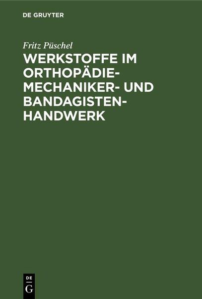 Produktbild: Werkstoffe im Orthop&auml;diemechaniker- und Bandagisten-Handwerk