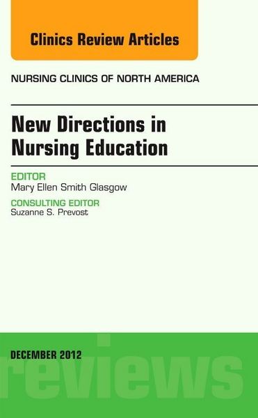 Produktbild: New Directions in Nursing Education, an Issue of Nursing Clinics
