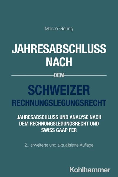 Produktbild: Jahresabschluss nach dem Schweizer Rechnungslegungsrecht
