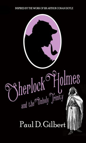 Produktbild: Sherlock Holmes and The Unholy Trinity