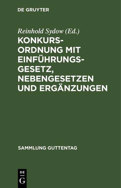 Produktbild: Konkursordnung mit Einf&uuml;hrungsgesetz, Nebengesetzen und Erg&auml;nzungen