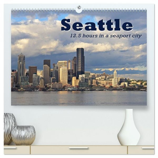 Produktbild: Seattle (High Quality Premium Wall Calendar 2026 DIN A2 landscape),CALVENDO 12 Month Wall Calendar
