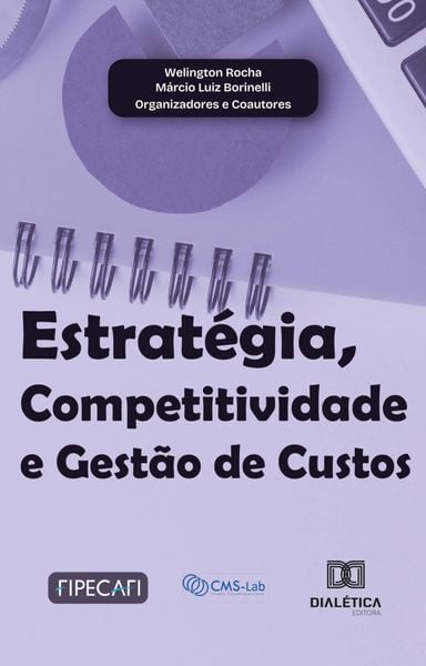 Produktbild: Estrat&eacute;gia, Competitividade e Gest&atilde;o de Custos