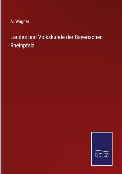 Produktbild: Landes und Volkskunde der Bayerischen Rheinpfalz