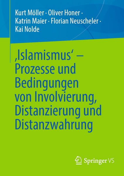Produktbild: ,Islamismus' - Prozesse und Bedingungen von Involvierung, Distanzierung und Distanzwahrung