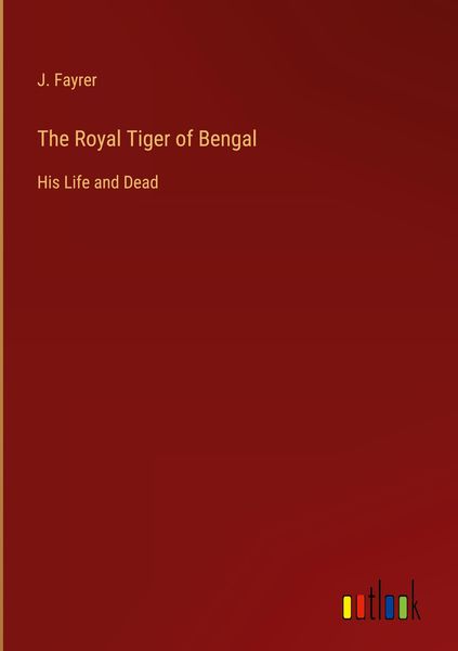 Produktbild: The Royal Tiger of Bengal