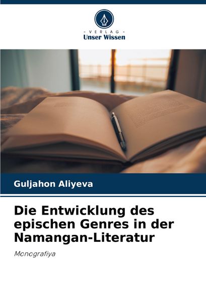 Die Entwicklung des epischen Genres in der Namangan-Literatur