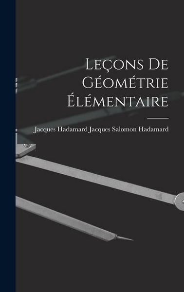 Produktbild: Le&ccedil;ons de G&eacute;om&eacute;trie &Eacute;l&eacute;mentaire