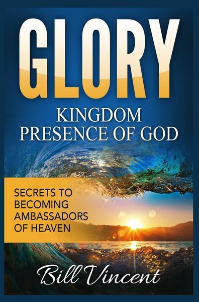 Produktbild: Glory: Kingdom Presence Of God