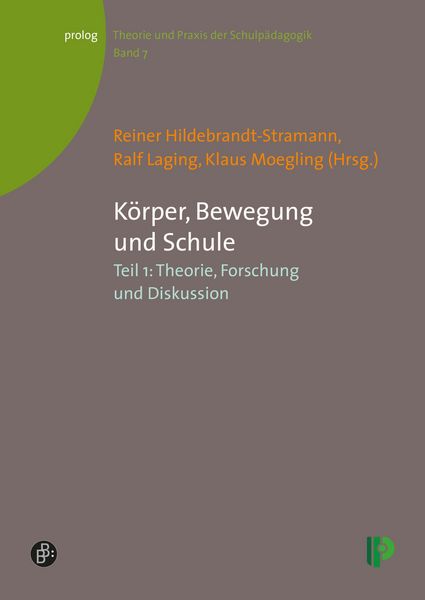 Produktbild: K&ouml;rper, Bewegung und Schule. Teil 1