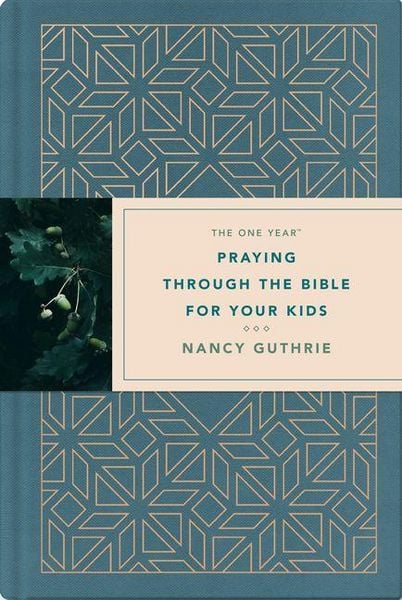 Produktbild: The One Year Praying Through the Bible for Your Kids