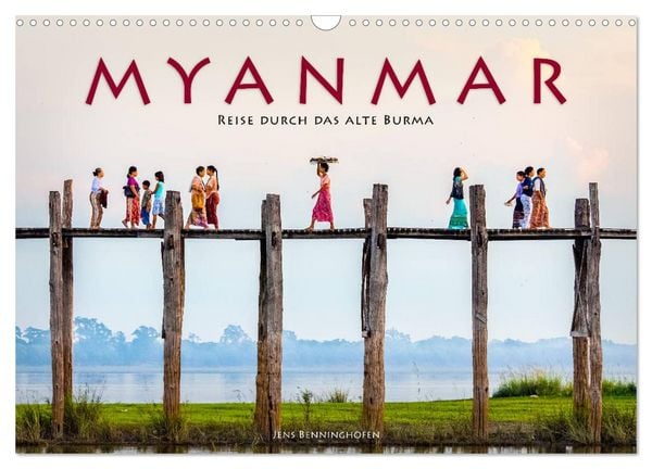 Produktbild: Myanmar - Reise durch das alte Burma (Wandkalender 2026 DIN A3 quer), CALVENDO Monatskalender